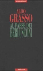Al paese dei Berlusconi