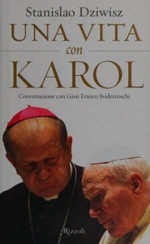 Una vita con Karol
