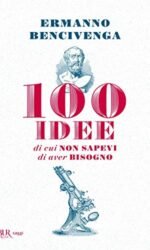 100 idee di cui non sapevi di aver bisogno