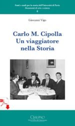 Carlo M. Cipolla. Un viaggiatore nella storia