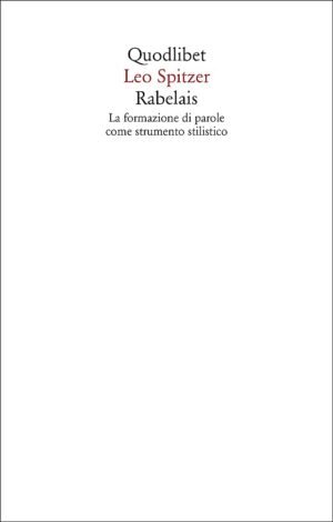 Rabelais. La formazione delle parole come strumento stilistico