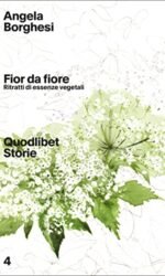 Fior da fiore Ritratti di essenze vegetali