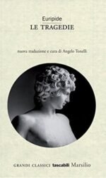 LE TRAGEDIE EURIPIDE