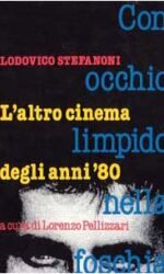 Con Occhio Limpido Nella Foschia Laltro di lorenzo Pellizzari