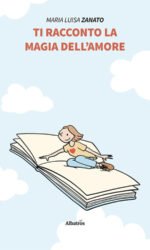 Ti racconto la magia dell'amore