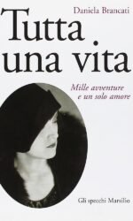 Tutta una vita: mille avventure e un solo amore
