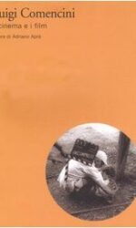 Luigi Comencini. Il cinema e i film