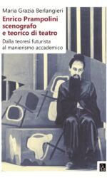 Enrico Prampolini scenografo e teorico di teatro