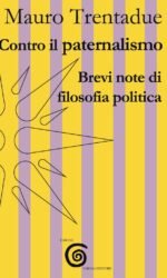 Contro il paternalismo. Brevi note di filosofia politica