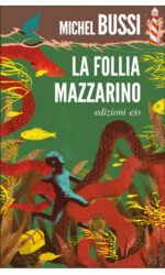 La follia Mazzarino