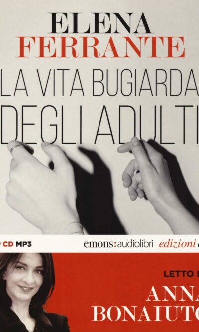 Vita Bugiarda Degli Adulti (La) Audio