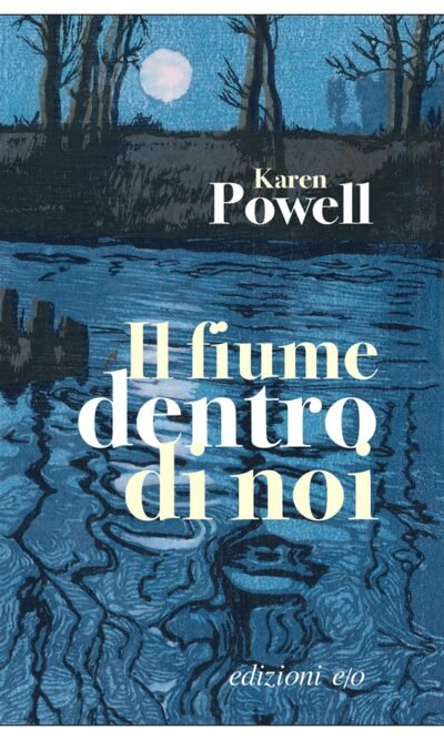 Il fiume dentro di noi