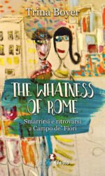 The whatness of Rome. Smarrirsi e ritrovarsi a Campo de' Fiori