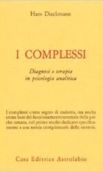 I complessi: diagnosi e terapia in psicologia analitica
