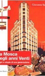 La Mosca degli anni Venti: Sogni e utopie di una generazione