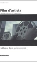 Film d'artista: percorsi e confronti tra arte e cinema