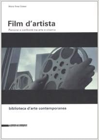 Film d'artista: percorsi e confronti tra arte e cinema