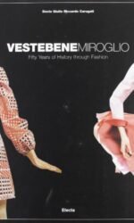 Vestebene Miroglio: cinquant'anni di storia attraverso la moda