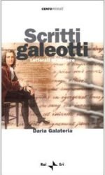 Scritti galeotti: letterati dal carcere