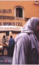 Il mondo in casa: storie da una piazza italiana