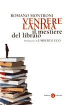 Vendere l'anima: Il mestiere del libraio