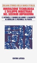 Innovazione tecnologica e sviluppo industriale nel secondo dopoguerra