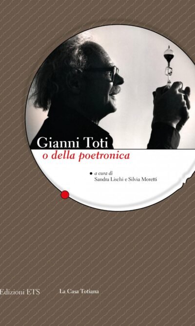 Gianni Toti o della poetronica