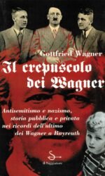 Il crepuscolo dei Wagner