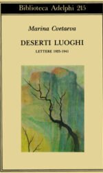 Deserti luoghi. Lettere 1925-1941