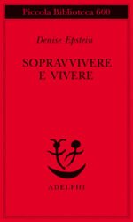 Sopravvivere e vivere