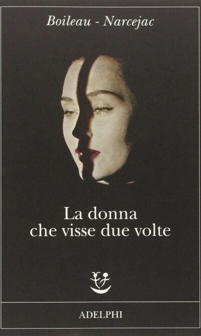 La donna che visse due volte
