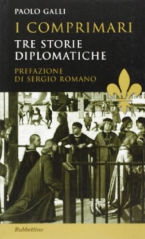 I comprimari. Tre storie diplomatiche