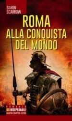 Roma alla conquista del mondo