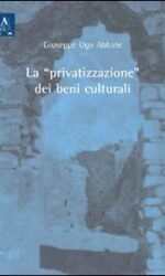 La privatizzazione dei beni culturali