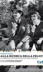 ALLA RICERCA DELLA FELICITA' LA COMMEDIA HOLLYWOOD