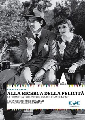 ALLA RICERCA DELLA FELICITA' LA COMMEDIA HOLLYWOOD