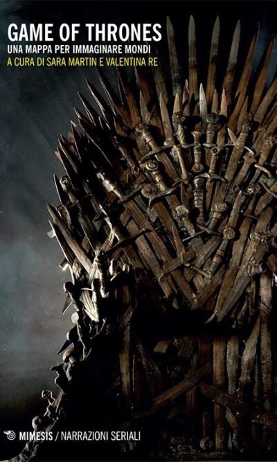 Game of Thrones. Una mappa per immaginare mondi