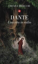 Dante: Una vita in esilio