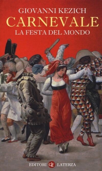 Carnevale. La festa del mondo