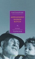 Arrivederci signor Kotch