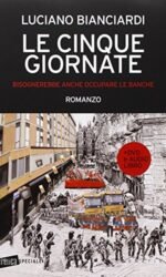 Le Cinque Giornate: [Bisognerebbe Anche Occupare Le Banche]