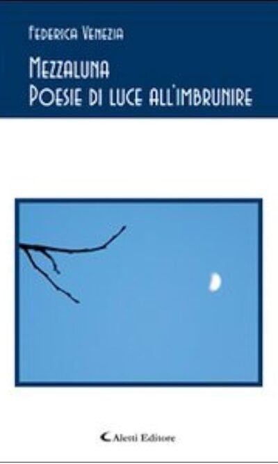 Mezzaluna. Poesie di luce all'imbrunire