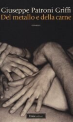 Del metallo e della carne