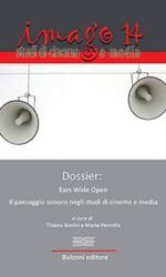 Dossier: ears wide open. Il paesaggio sonoro negli studi di cinema e media