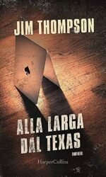 Alla larga dal Texas