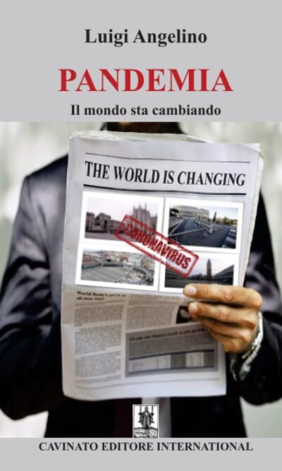 Pandemia. Il mondo sta cambiando. Ediz. speciale