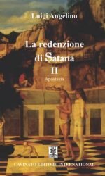 La redenzione di Satana. Apostasia. Nuova ediz.