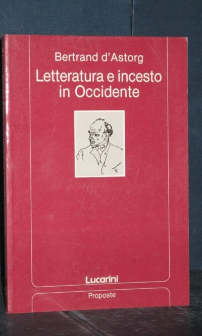 Letteratura e incesto in Occidente: variazioni sul divieto primario