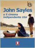 John Sayles e il cinema indipendente Usa