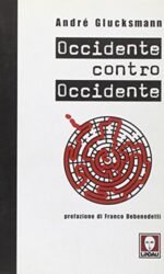 Occidente contro Occidente